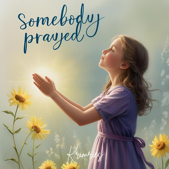 Somebody Prayed