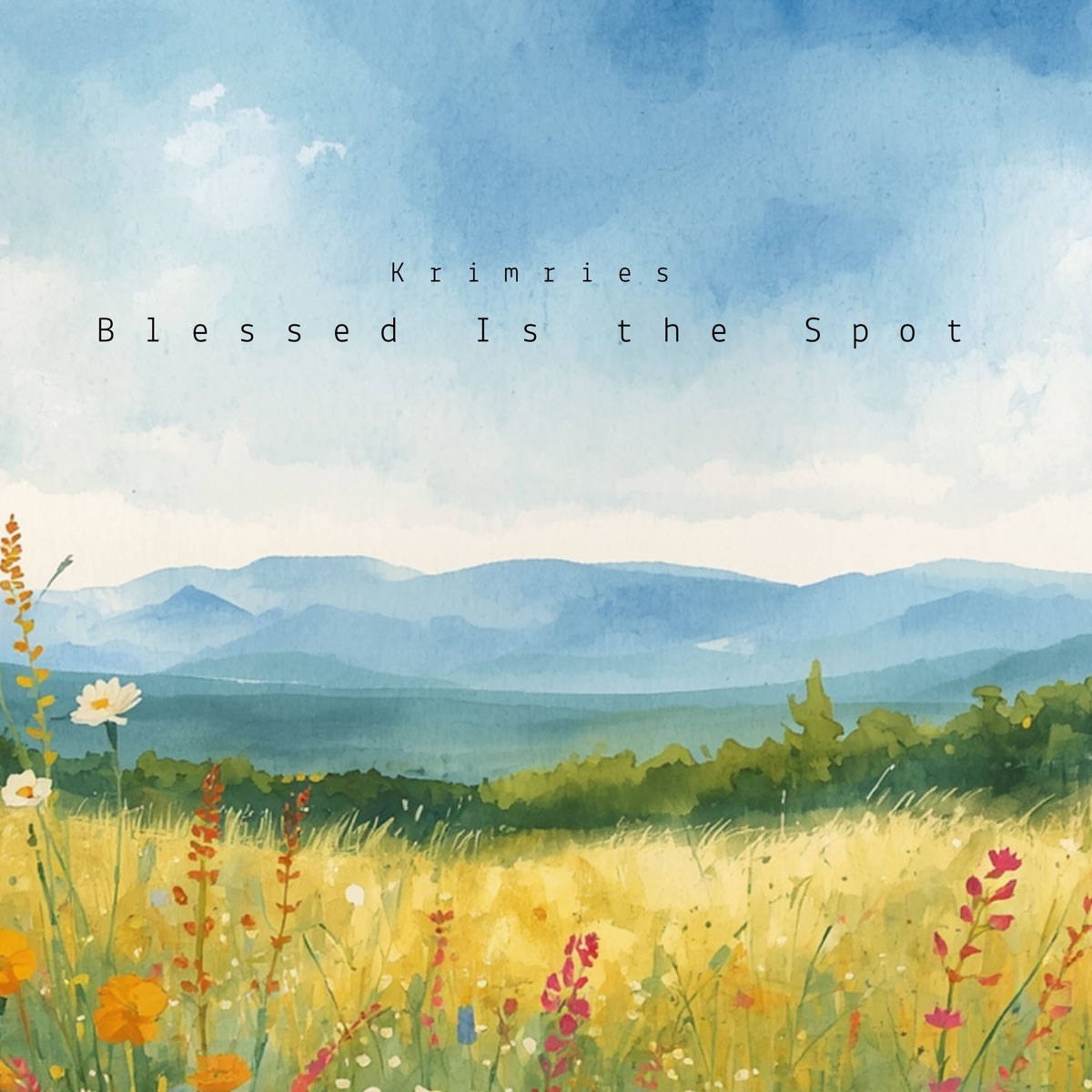 Blessed Is the Spot - Single